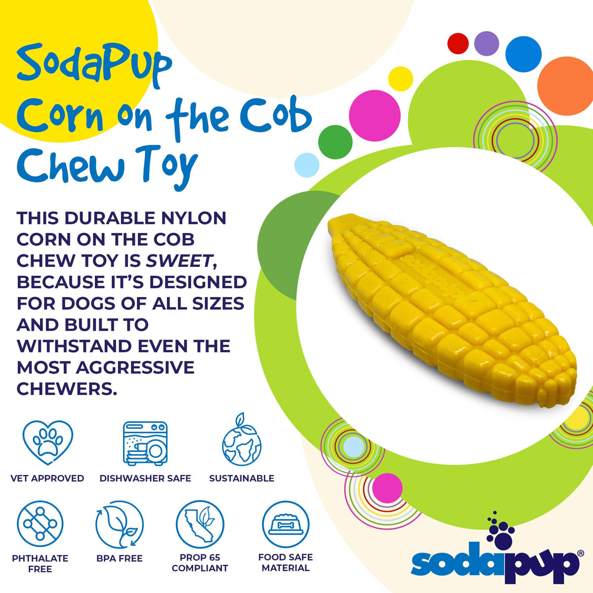 SodaPup Corn on the Cob Ultra Durable Nylon Dog Chew Toy