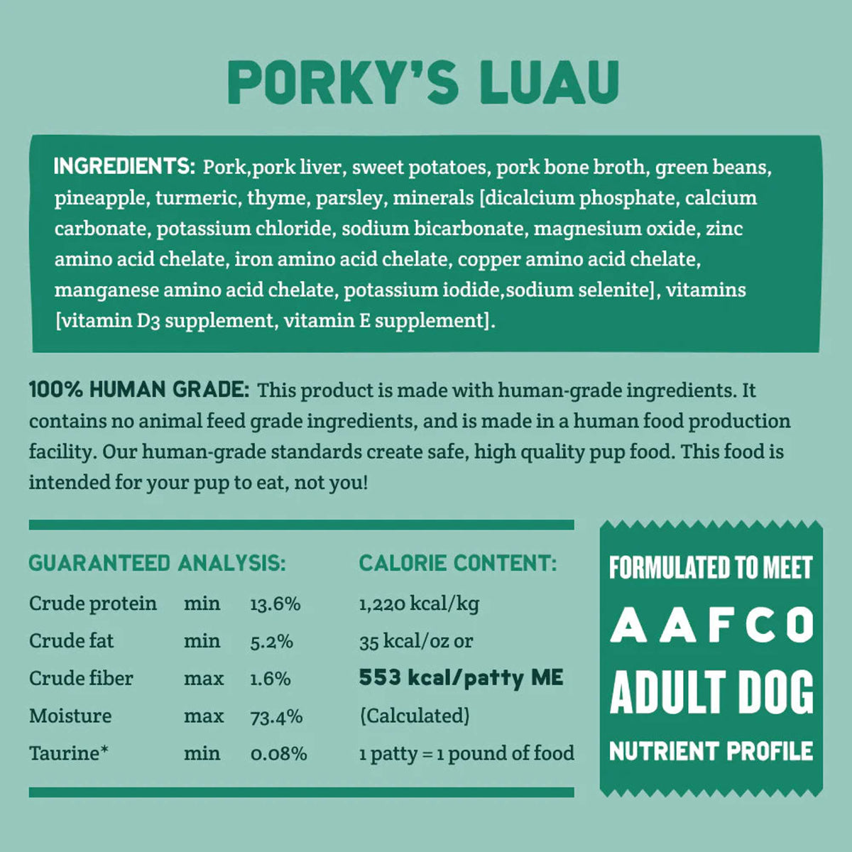 A Pup Above Grain Free Porky&#39;s Luau Gently Cooked Frozen Dog Food